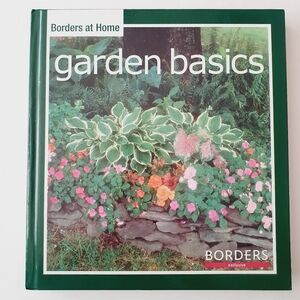 Garden Basics (Borders at Home) - Carrie  E. Holcomb Hardcover Book